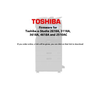 Firmware for Toshiba e-Studio 2618A, 3118A, 3618A, 4618A & 5118A (Firmware Software)