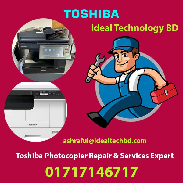 Toshiba Photocopier Repairing Service Price in Bangladesh