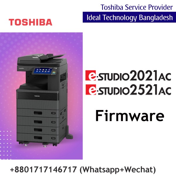 Toshiba e-Studio 2021AC & 2521AC Firmware Download